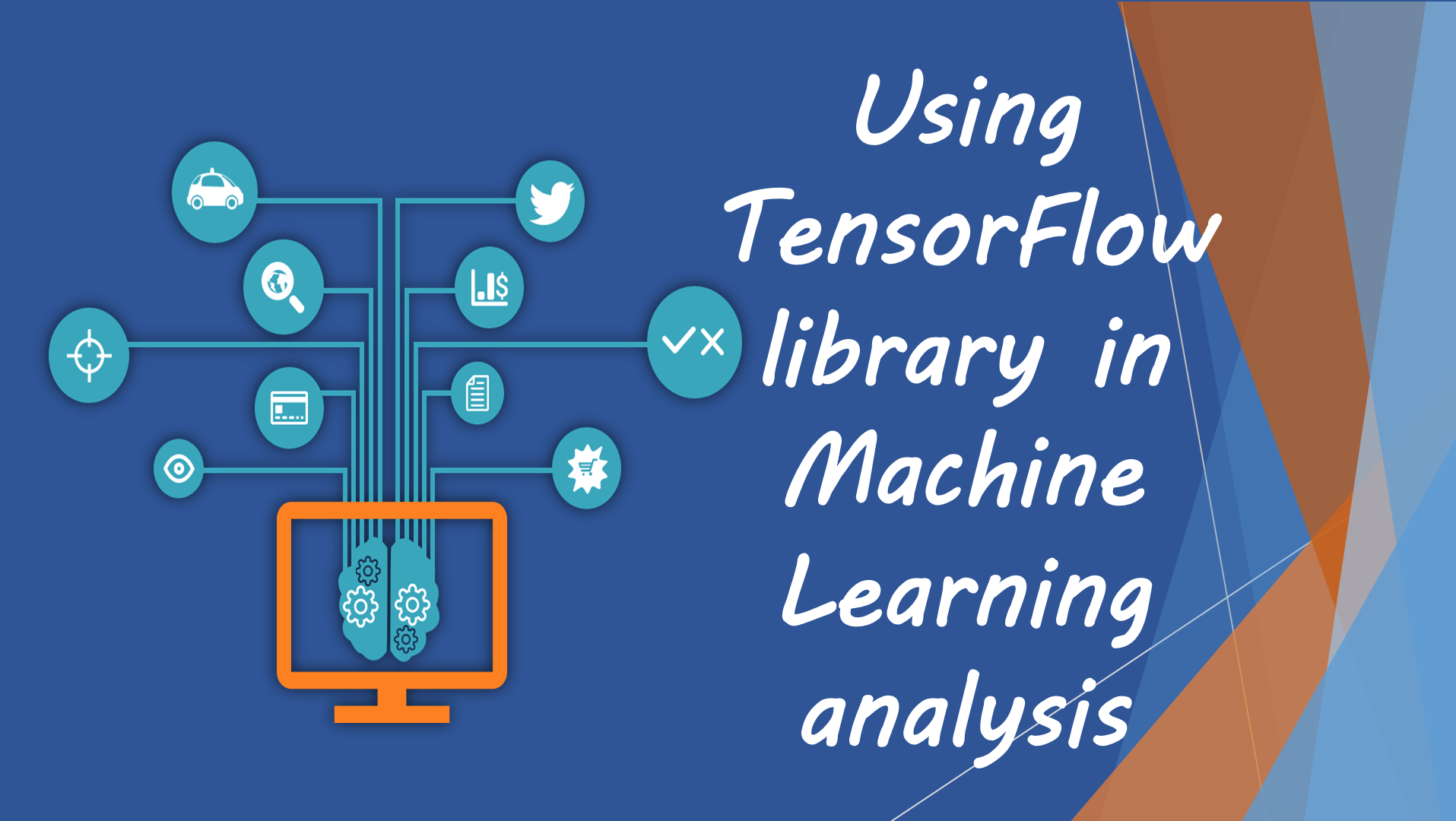 Using TensorFlow library in Machine Learning analysis